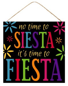 SIGN FIESTA SIESTA 10INSQ